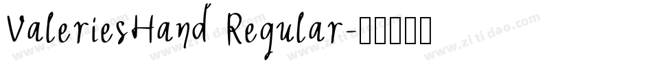 ValeriesHand Regular字体转换